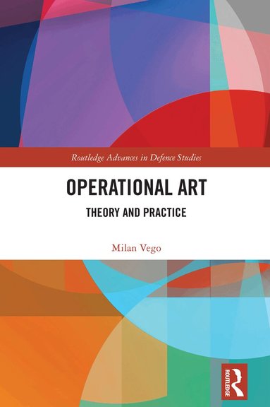 Milan Vego - Operational Art, Inbunden