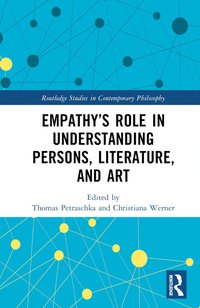 bokomslag Empathys Role in Understanding Persons, Literature, and Art