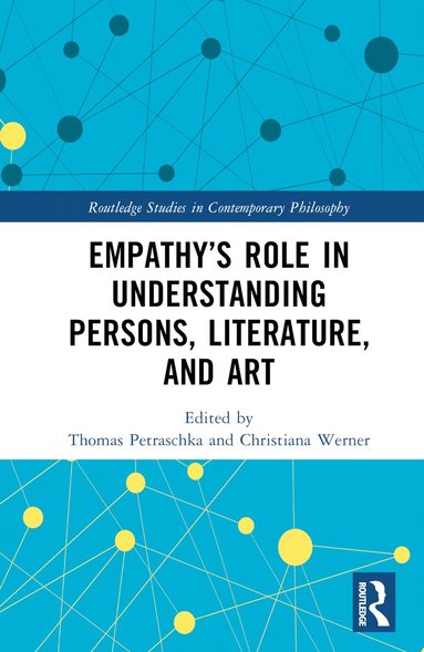 bokomslag Empathy's Role in Understanding Persons, Literature, and Art