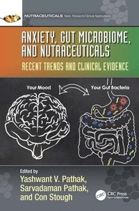 bokomslag Anxiety, Gut Microbiome, and Nutraceuticals