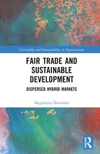 bokomslag Fair Trade and Sustainable Development