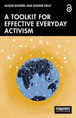 bokomslag A Toolkit for Effective Everyday Activism