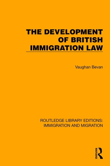bokomslag Development of British Immigration Law