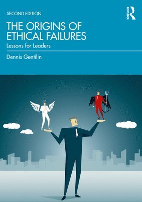 Dennis Gentilin - Origins of Ethical Failures, Häftad