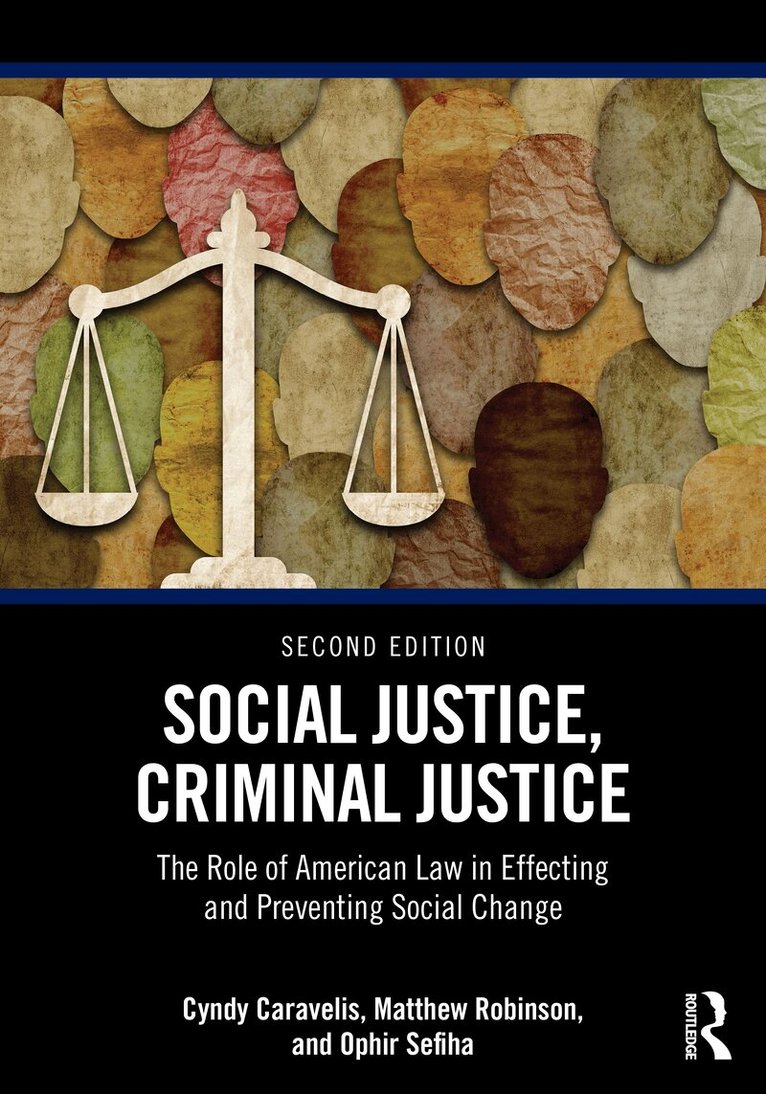 Cyndy Caravelis, Matthew Robinson, Ophir Sefiha - Social Justice, Criminal Justice, Häftad. Tillgänglighet: Kommande