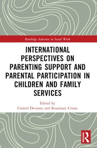 bokomslag International Perspectives on Parenting Support and Parental Participation in Children and Family Services