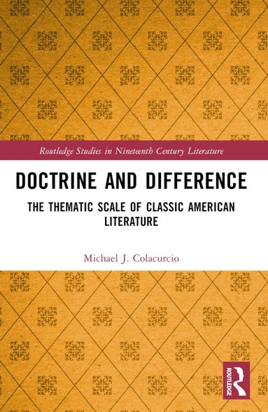 Michael J. Colacurcio - Doctrine and Difference, Häftad