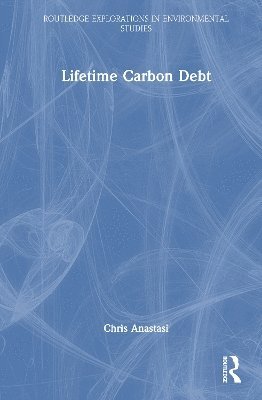 bokomslag Lifetime Carbon Debt