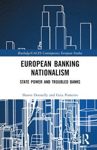 bokomslag European Banking Nationalism