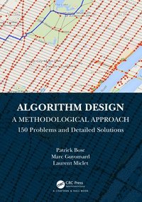 bokomslag Algorithm Design: A Methodological Approach - 150 problems and detailed solutions