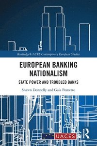 bokomslag European Banking Nationalism