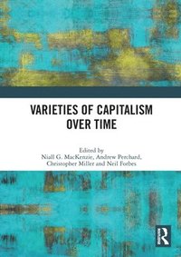 bokomslag Varieties of Capitalism Over Time