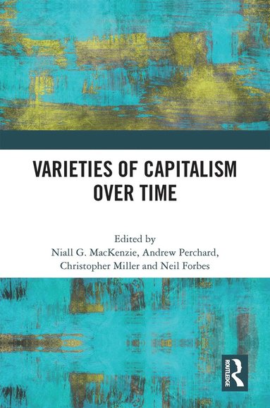 bokomslag Varieties of Capitalism Over Time