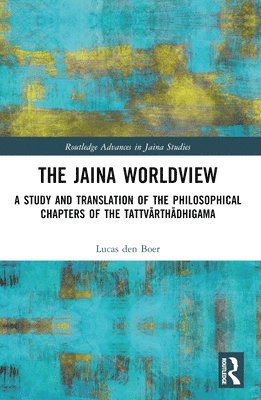 The Jaina Worldview 1