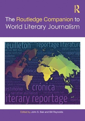 bokomslag The Routledge Companion to World Literary Journalism