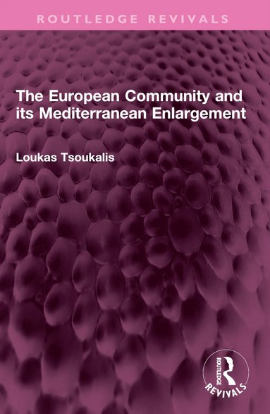 bokomslag European Community and its Mediterranean Enlargement