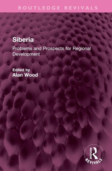Alan Wood - Siberia, Inbunden