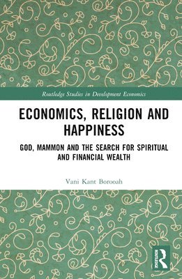 Economics, Religion and Happiness 1