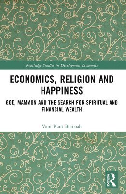 bokomslag Economics, Religion and Happiness