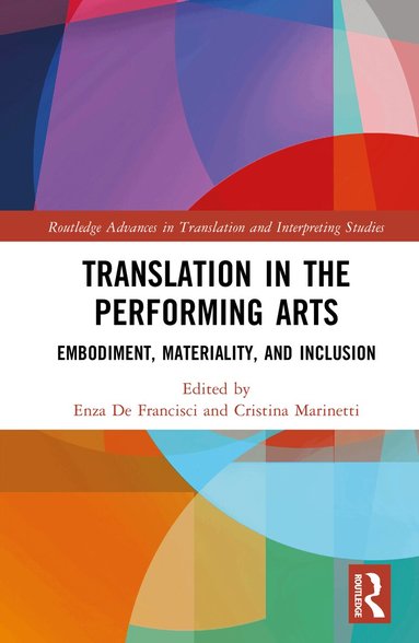 Enza De Francisci, Cristina Marinetti - Translation in the Performing Arts, Inbunden
