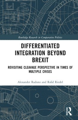 Alexander Radunz, Rafał Riedel, Germany) Radunz, Alexander (GIZ, Poland) Riedel, Rafal (Opole University, Rafal Riedel, Rafa¿ Riedel - Differentiated Integration Beyond Brexit, Inbunden