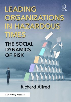 bokomslag Leading Organizations in Hazardous Times