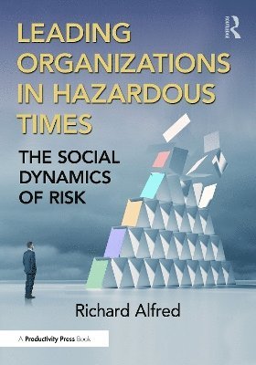 Leading Organizations in Hazardous Times 1