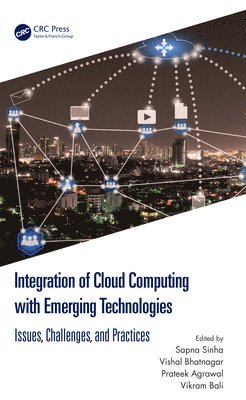 bokomslag Integration of Cloud Computing with Emerging Technologies