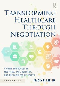 bokomslag Transforming Healthcare Through Negotiation