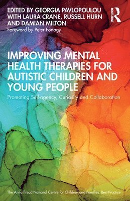 bokomslag Improving Mental Health Therapies for Autistic Children and Young People