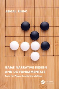 bokomslag Game Narrative Design and UX Fundamentals