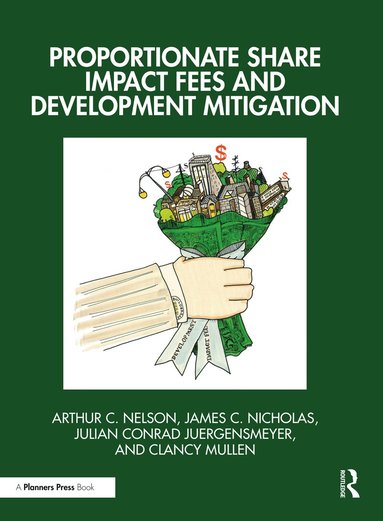 bokomslag Proportionate Share Impact Fees and Development Mitigation