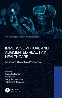 Immersive Virtual and Augmented Reality in Healthcare 1