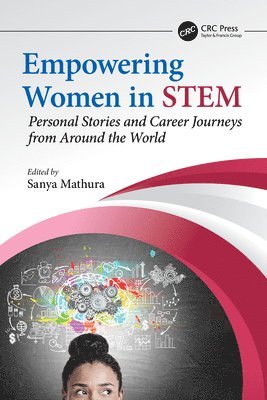 Sanya Mathura, Sanya (Strategic Reliability Solutions Ltd.) Mathura - Empowering Women in STEM, Häftad