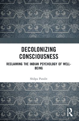 Decolonizing Consciousness 1