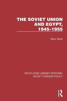 The Soviet Union and Egypt, 19451955 1