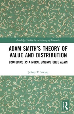 Adam Smiths Theory of Value and Distribution 1