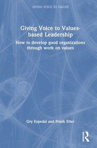 bokomslag Giving Voice to Values-based Leadership