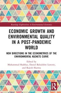 bokomslag Economic Growth and Environmental Quality in a Post-Pandemic World