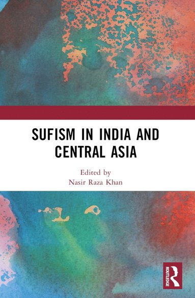 bokomslag Sufism in India and Central Asia