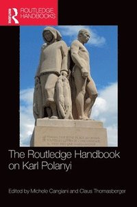 bokomslag The Routledge Handbook on Karl Polanyi