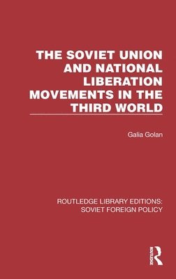 The Soviet Union and National Liberation Movements in the Third World 1