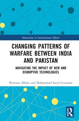 Changing Patterns of Warfare between India and Pakistan 1