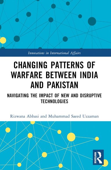 bokomslag Changing Patterns of Warfare between India and Pakistan