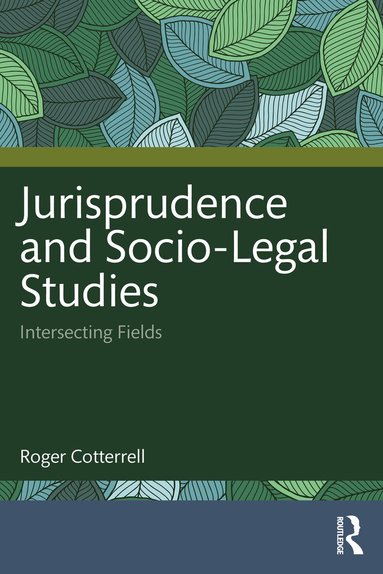 Roger Cotterrell - Jurisprudence and Socio-Legal Studies, Häftad