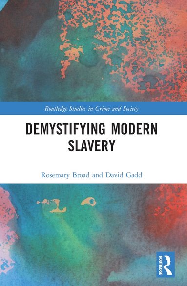 bokomslag Demystifying Modern Slavery