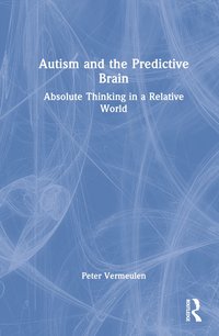 bokomslag Autism and The Predictive Brain