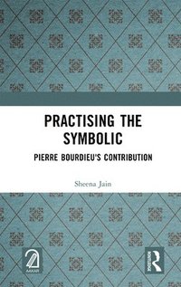 bokomslag Practising the Symbolic
