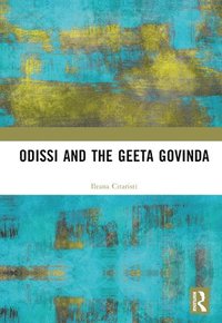 bokomslag Odissi and the Geeta Govinda