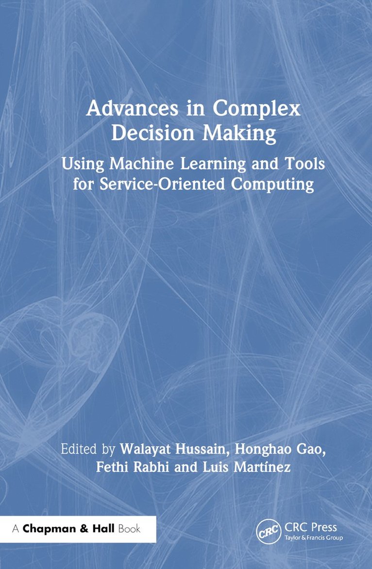 Advances in Complex Decision Making 1